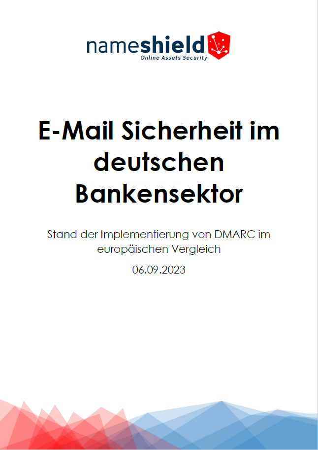 Aktuelle Nameshield Studie zur DMARC Implementierung in deutschen Banken