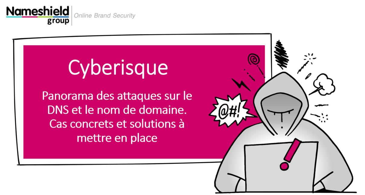 Webinar Cybersécurité - DDoS et attaques ciblant le DNS et les noms de domaine, comment s'en protéger